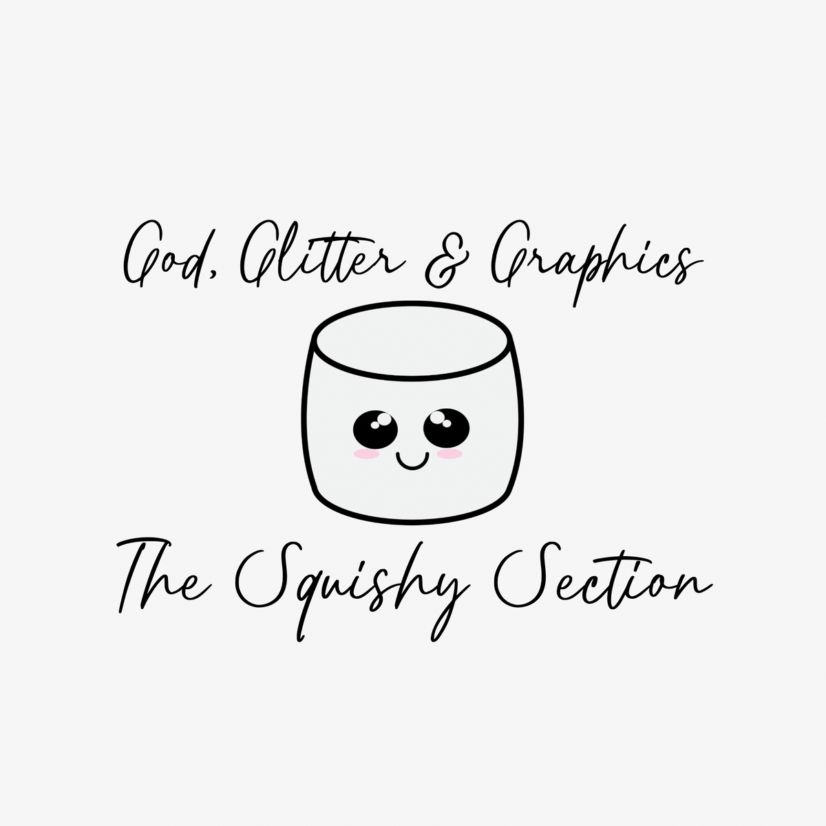 The Squishy Section – Page 2 – God, Glitter & Graphics